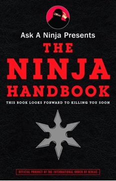 Picture of Ask a Ninja Presents The Ninja Handbook