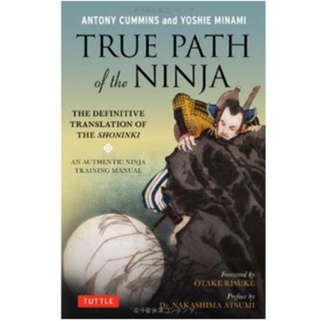 Picture of True Path of the Ninja: The Definitive Translation of the Shoninki